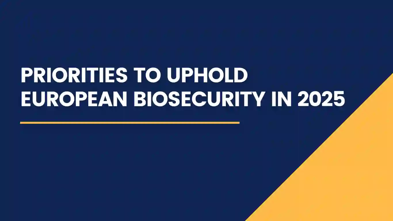 Priorities to Uphold European Biosecurity in 2025