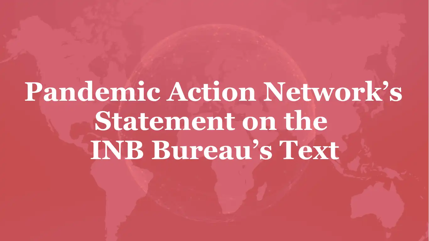 pandemic action networks comment on the inb bureaus text 1