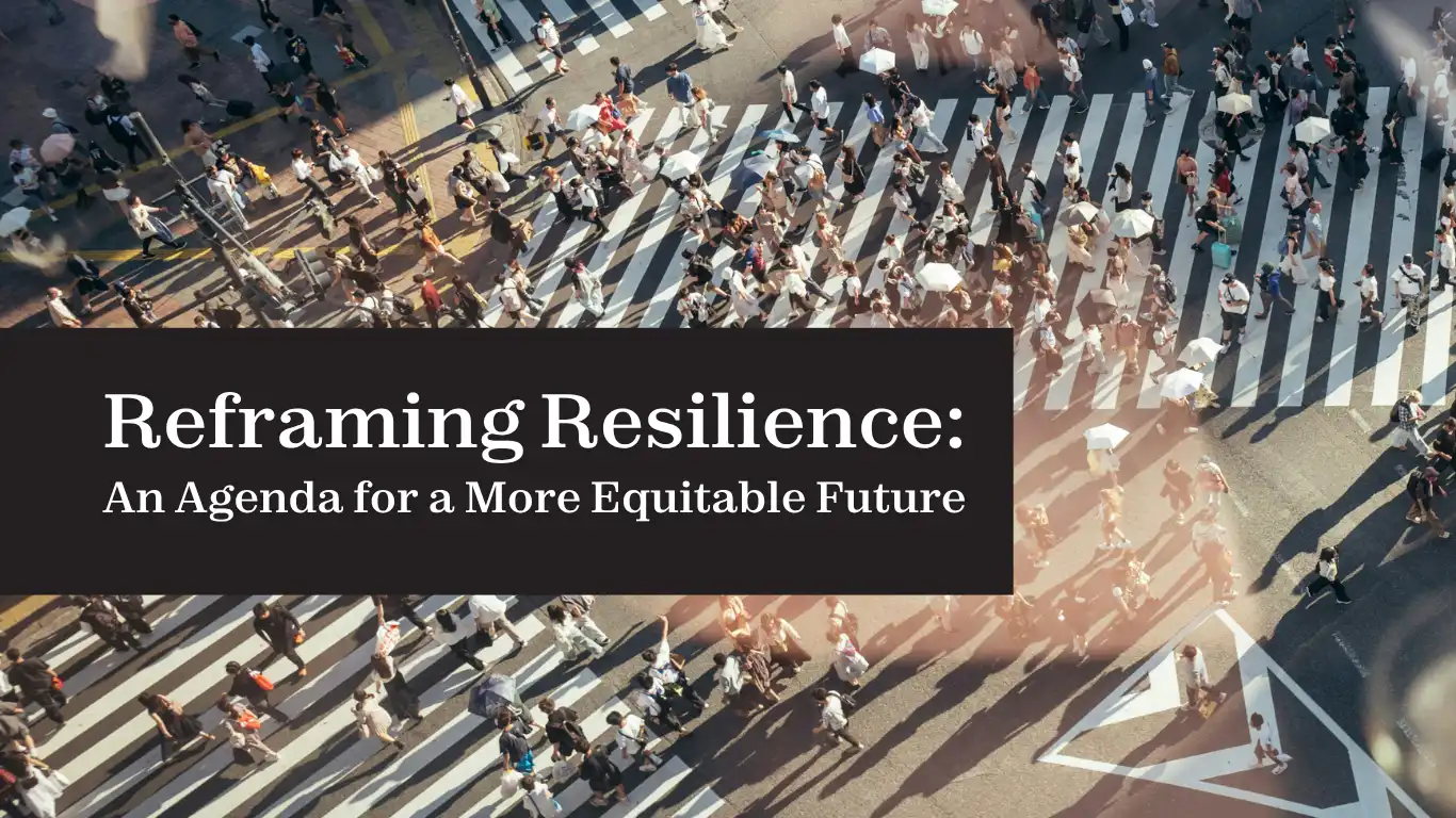 Reframing resilience
