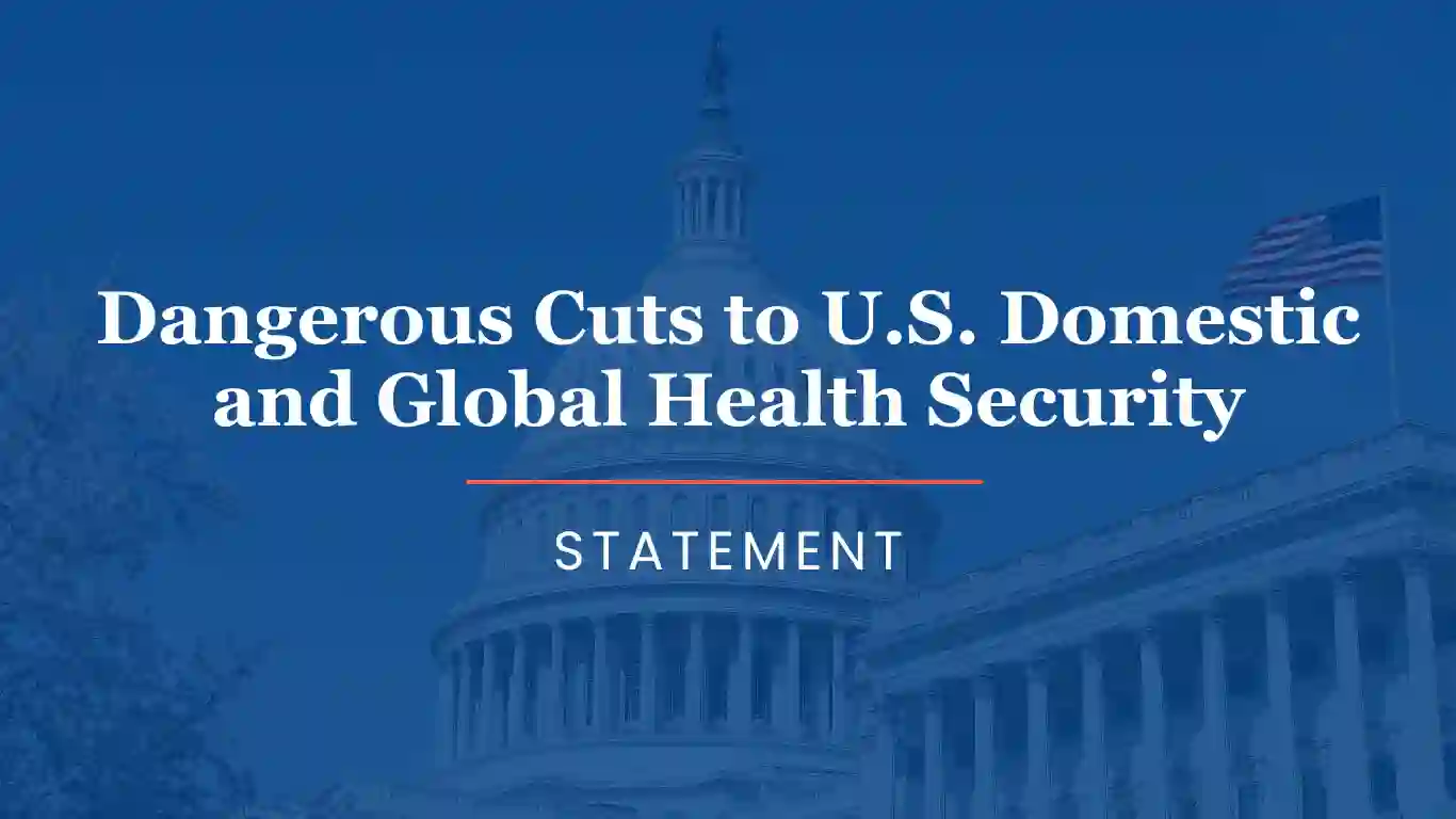 GLOBAL HEALTH SECURITY CUTS STATEMENT
